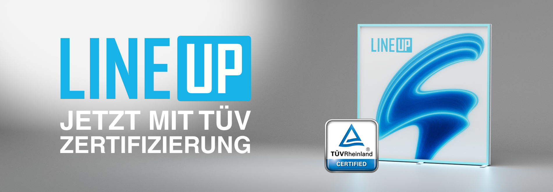 LINEUP ist jetzt TÜV geprüft 