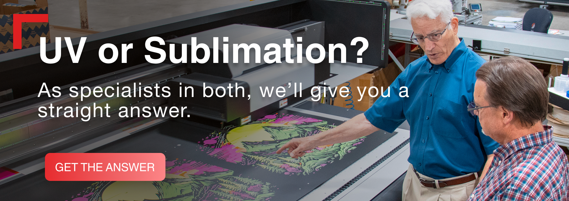UV or Sublimation? 
